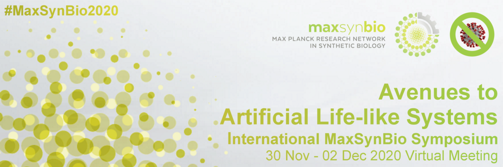 International MaxSynBio Symposium:Avenues towards Artificial Life-like Systems